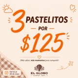 3 pastelitos por $125 en El Globo por el Día de las Madres