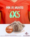 6×5 en pan de muerto individual en panaderías El Globo