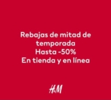 Rebajas Mitad de Temporada H&M, hasta un 50% de descuento