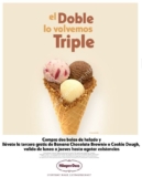 En Häagen-Dazs bola de helado Gratis en la compra de un helado doble de lunes a jueves