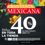 Gran Venta Mexicana The Home Store: 40% de descuento en toda la tienda del 15 al 18 de septiembre