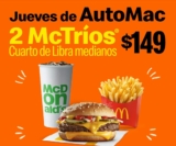 Cupón McDonalds Jueves de Automac 15 de abril: 2 McTríos Cuarto de Libra por $149