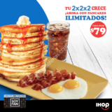 Promoción IHOP 2x2x2: 2 huevos, 2 salchichas, tocino o jamón, café o refresco a tu elección y pancakes ilimitados por $79