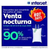 Venta Nocturna Interjet Hot Sale 2020: Hasta 90% de descuento en vuelos hoy