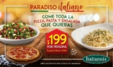 Promoción Italiannis toda la pizza, pasta y ensalada que quieras por $199