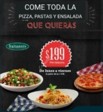 Promoción Italiannis de come toda la pasta, pizza y ensalada que quieras por $199 de lunes a viernes