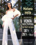Venta Nocturna Ivonne del 10 al 12 de junio: 30% de descuento ó 25% de descuento + hasta 6 msi
