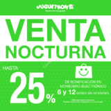 Venta Nocturna Juguetron: 25% de bonificación en monedero + 12 MSI