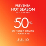 Preventa Hot Season Julio: Hasta 50% de descuento + puntos y msi hoy