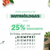 En Justo 25% de descuento en frutas, verduras y granel si eres nutriólogo/a