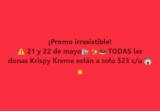 En Krispy Kreme todas las donas a $23 c/u hoy y mañana