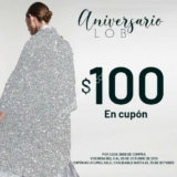 Promoción de Aniversario LOB 41 Años: Recibe $100 en cupón por cada $600 de compra