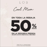 Promoción LOB Día de las Madres: 2da prenda a mitad de precio y cupón de $100 por cada $600 de compra
