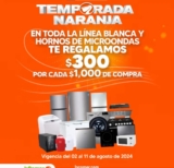 Temporada Naranja 2024: $300 de descuento por cada $1,000 de compra en línea blanca y microondas