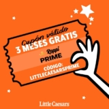Cupón 3 meses gratis de Rappi Prime cortesía de Little Caesars