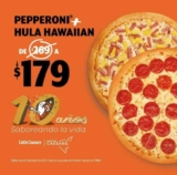 Promoción Little Caesars Premier: Pizza Pepperoni + Hula Hawaiian de $269 a $179 sólo hoy