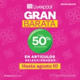 Segundas Rebajas Gran Barata de Verano Liverpool 2025: Hasta 50% de descuento
