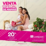 Liverpool Venta Especial Mamás: 20% en monedero el 23 y 24 de abril