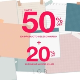 Promoción LOB: Hasta 50% de descuento + 20% adicional + envío gratis + msi en tienda online