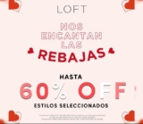 Rebajas de Verano Loft de hasta 60% de descuento en artículos seleccionados