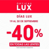 Días Lux 2025: 40% de descuento en todas las lentes