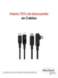Hasta 70% de descuento en cables en MacStore