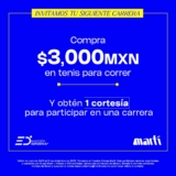 Promoción Martí: Compra $3000 en tenis para correr y llévate cortesía para una carrera de Emoción Deportiva