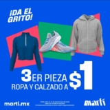Promoción Martí Mes Patrio: 3a pieza de ropa y calzado a sólo $1 peso