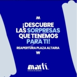 Promoción Martí reapertura Plaza Altaria: Balones gratis a los primeros 200 clientes y tarjetas de puntos Martí de regalo hoy 28 de junio