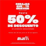 Rebajas que te mueven Martí: Hasta 50% de descuento