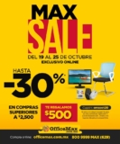 Max Sale Office Max: hasta 30% de descuento + cupón de $500 adicional
