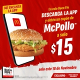 Cupón App McDonald’s Buen Fin 2022: McPollo a sólo $15 pesos el 18 de noviembre para usuarios nuevos