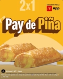 2×1 en Pay de piña en McDonalds al pedir por su App