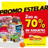 Promo Estelar Mi Tienda del Ahorro: Segundo juguete al 70% de descuento