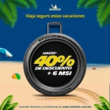 Promoción de Vacaciones Michelin: Hasta 40% de descuento y hasta 6 msi en llantas