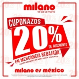 Promoción Milano Cuponazos: 20% de descuento adicional en mercancía rebajada