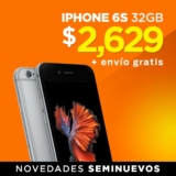 iPhone 6s de 32GB a sólo $2,629 + envío gratis en Mobo