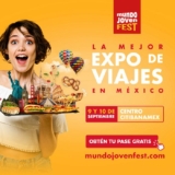 Boletos gratis a la expo Mundo Joven Fest 2023 con descuentos en viajes, tours y más