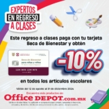 En Office Depot 10% de descuento adicional en todos los útiles escolares con la tarjeta Beca del Bienestar