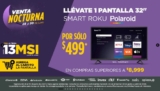 Venta Nocturna OfficeMax: Smart TV Roku a $499 en compras de $8,999 y más