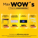 Ofertas Max Wow’s con hasta 2×1 en OfficeMax hasta el 31 de agosto