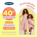 Promo Old Navy Día de las Madres: hasta 40% de descuento en todos los jeans y vestidos