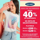 Venta de Aniversario Old Navy: Hasta 40% de descuento y playeras desde $129