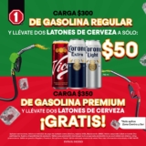 En Estaciones One: 2 Latones de cervezas GRATIS al cargar $350 de gasolina Premium en Zonas Centro y Sur