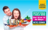 Outlet Viaja y Vuela 2018 del 10 al 13 de mayo en el WTC de la CDMX