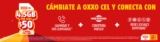 Promoción Oxxo Cel: 4.5 GB y redes ilimitadas por 7 días por sólo $50