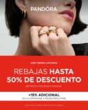 Segundas Rebajas 2026 Pandora: Hasta 50% de descuento + 15% adicional