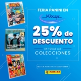 Feria Panini Mixup: 25% de descuento en todo el fondo Panini en tiendas Mixup