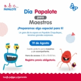Día Papalote Museo del Niño: Maestros entran Gratis este 19 de agosto