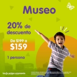 Promociones Papalote Museo Del Niño: Hasta 20% de descuento en paquetes al comprar los boletos en línea